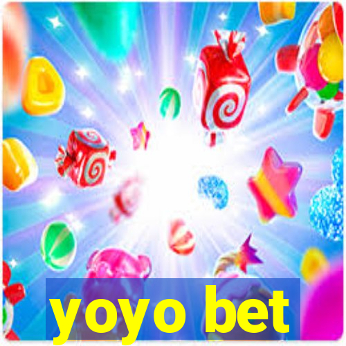 yoyo bet